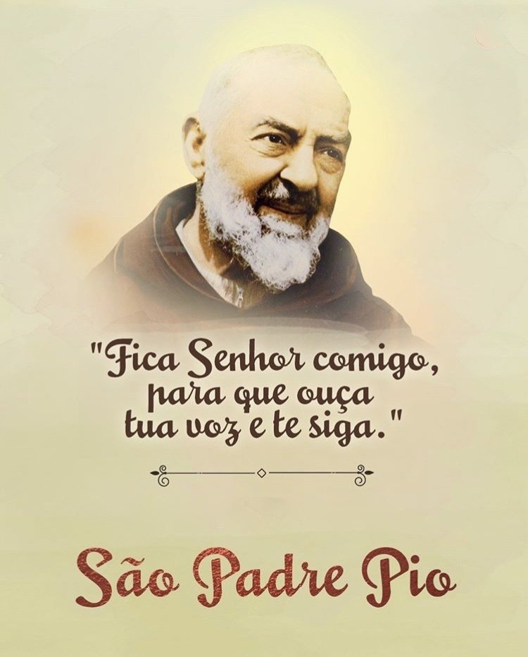 Oração Fica Senhor Comigo - Padre Pio de Pietrelcina